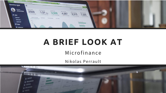 Nikolas Perrault A Brief Look At Microfinance
