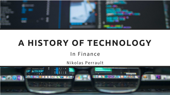 A History Of Technology in Finance
